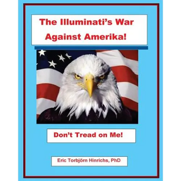 The Illuminati's War Against Amerika