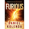 Furious: A Modern Retelling of Paul's Fight for the Gospel