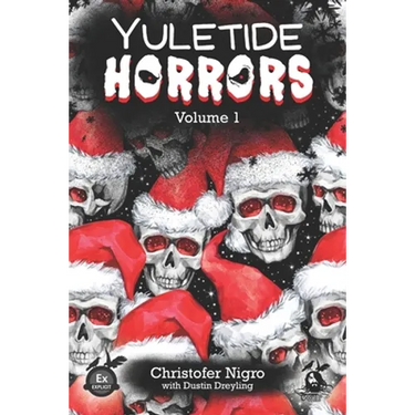 Yuletide Horrors Volume 1