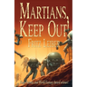 Martians, Keep Out!