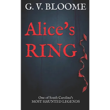 Alice's RING: One of the most haunted places in South Carolina