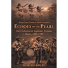 Echoes of the Pearl: The Evolution of Uganda's Popular Music, 1880 - 1980