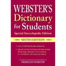 Webster's Dictionary for Students, Special Encyclopedic Edition, Sixth Edition