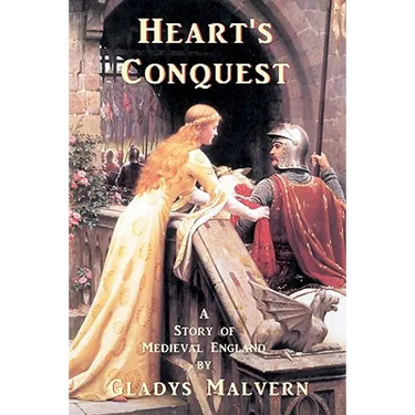 Heart's Conquest: A Story of Medieval England