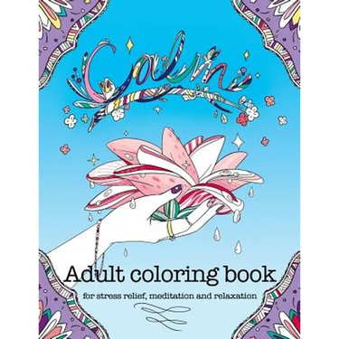 Calm adult coloring book for stress relief, meditation and relaxation