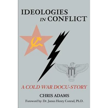 Ideologies in Conflict: A Cold War Docu-Story