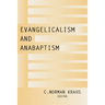 Evangelicalism and Anabaptism