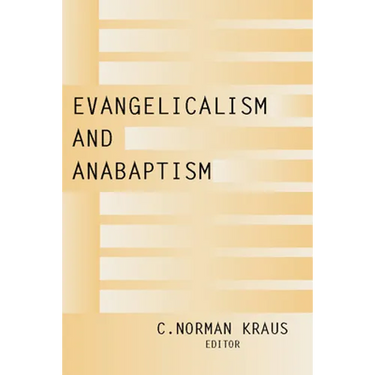 Evangelicalism and Anabaptism