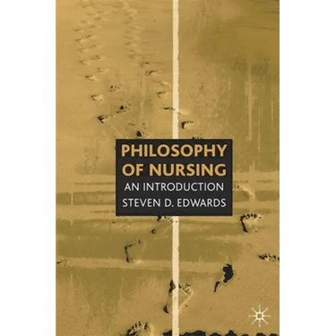 Philosophy of Nursing: An Introduction