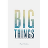 Big Things
