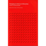 Changing Architectural Education: Towards a New Professionalism