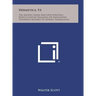 Hermetica, V4: The Ancient Greek and Latin Writings Which Contain Religious or Philosophic Teachings Ascribed to Hermes Trismegistus