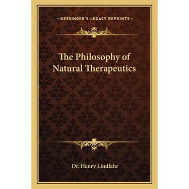 The Philosophy of Natural Therapeutics
