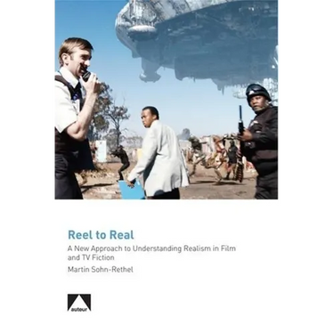 Real to Reel: A New Approach to Understanding Realism in Film and TV Fiction