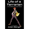 Life of a Terrarian