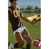 4th and a Longshot: My Quest To Become The First Black Punter In The NFL
