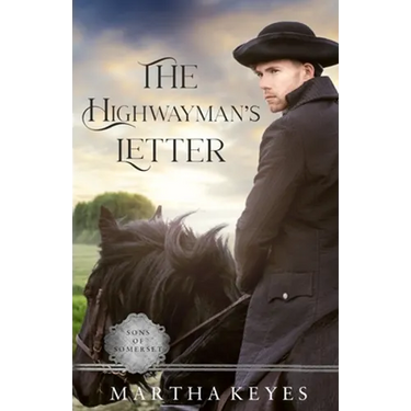 The Highwayman's Letter: A Regency Romance