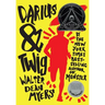 Darius & Twig