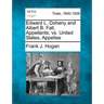 Edward L. Doheny and Albert B. Fall, Appellants, vs. United States, Appellee