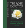 The Rose Doctor: A Key for Diagnosing Problems in the Rose Garden