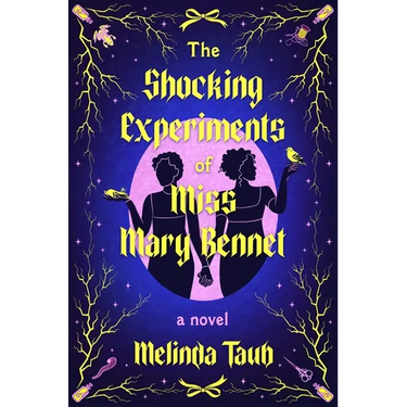 The Shocking Experiments of Miss Mary Bennet