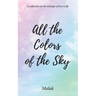 All the Colors of the Sky