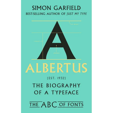 Albertus: The Biography of a Typeface