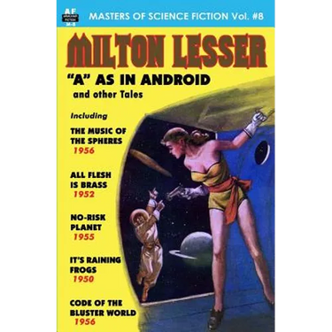 Masters of Science Fiction, Volume Eight, Milton Lesser
