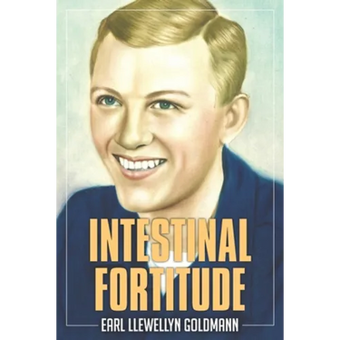 Intestinal Fortitude: A Memoir