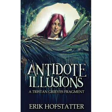Antidote Illusions: A Tristan Grieves Fragment