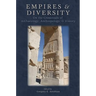 Empires and Diversity: On the Crossroads of Archaeology, Anthropology, and History