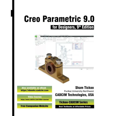 Creo Parametric 9.0 for Designers, 9th Edition
