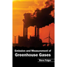 Emission and Measurement of Greenhouse Gases