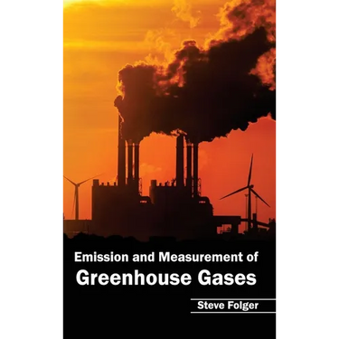 Emission and Measurement of Greenhouse Gases