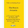 The Been in Sevenstar: A 'Sevenstar' expells the Varroa and harmonizes the earth in the bees' collecting zone