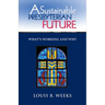 A Sustainable Presbyterian Future: What's Working and Why
