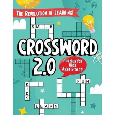 "Crossword 2.0" The Revolution in Learning!: The First Fun & Educational Crossword Puzzles for Kids ages 9 to 12.