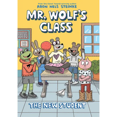 The New Student: A Graphic Novel (Mr. Wolf's Class #6)