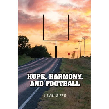 Hope, Harmony, and Football