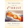 The Identified Life of Christ