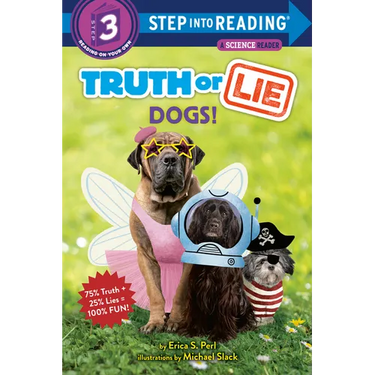 Truth or Lie: Dogs!