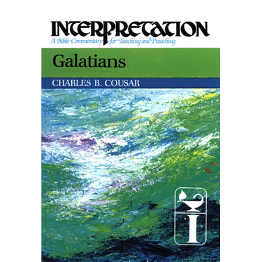 Galatians: Interpretation: A Bible Commentary for Teaching and Preaching