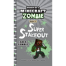 Diary of a Minecraft Zombie Book 24: Super Stakeout