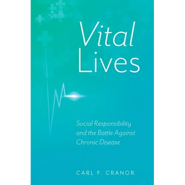 Vital Lives: Social Responsibility and the Battle Against Chronic Disease