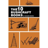 The 10 Bushcraft Books