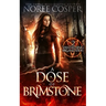 A Dose of Brimstone