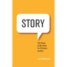 Story: The Power of Narrative for Christian Leaders