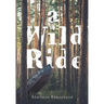 A Wild Ride