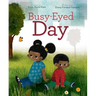 Busy-Eyed Day