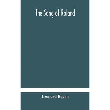 The Song Of Roland